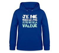 Spreadshirt Je Ne Vieillis Pas Je Prends De La Valeur Sweat À Capuche Femme, L, Bleu Royal