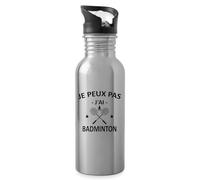 Spreadshirt Je Peux Pas J'Ai Badminton Sport Cadeau Drôle Gourde avec paille intégrée, 600 ml, argent clair