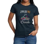 Spreadshirt Je Peux Pas J'Ai Chorale Slogan Humour Choristes Cadeau T Shirt Femme, XL, Marine
