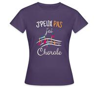 Spreadshirt Je Peux Pas J'Ai Chorale Slogan Humour Choristes Cadeau T-Shirt Femme, XL, Violet foncé