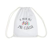 Spreadshirt Je Peux Pas J'Ai Classe Cadeau Scolaire Rentree Sac À Dos Cordon, Taille Unique, Blanc