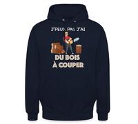 Spreadshirt Je Peux Pas J'Ai du Bois À Couper Citation Drôle Bûcheron Sweat À Capuche Unisexe, 4XL, Marine