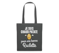 Spreadshirt Je Suis Chaud Patate Pour Une Bonne Raclette Cadeau Fan De Raclette Tote Bag, taille unique, gris graphite