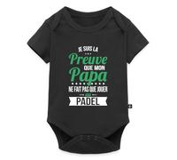 Spreadshirt Je Suis La Preuve Papa Ne Fait Pas Que Jouer Au Padel Body Manches Courtes Bébé Bio, 86 (12-18 mois), noir