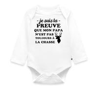 Spreadshirt Je Suis La Preuve Que Mon Papa N'Est Pas Toujours À La Chasse Body Bébé Bio Manches Longues, 74 (6-9 mois), blanc