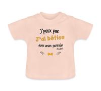 Spreadshirt J'Peux Pas J'Ai Bêtise avec Mon Parrain Citation Humour T Shirt Bébé Bio, 3-6 Mois, Rose Cristal