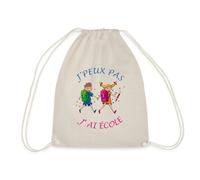 Spreadshirt J'Peux Pas J'Ai École Cadeau Scolaire Fille Garçon Sac À Dos Cordon, Taille Unique, Nature