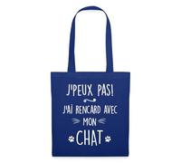 Spreadshirt J'Peux Pas J'Ai Rencard Avec Mon Chat Tote Bag, taille unique, bleu royal