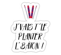 Spreadshirt Jvait Tle Planter L'baton Les Bronzés Font du Ski Montagne Autocollant Sticker, 10 x 10 cm, blanc mat
