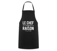 Spreadshirt Le Chef A Toujours Raison Humour Tablier Cuisine, taille unique, noir