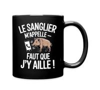 Spreadshirt Le Sanglier M’Appelle Faut Que Aille Humour Chasse Mug Tasse