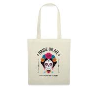 Spreadshirt Mariée Ou Mourir Bride Or Die Esthétique Mexicaine Future Mariée Tote Bag, taille unique, nature