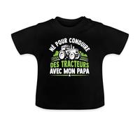 Spreadshirt Né pour Conduire des Tracteurs avec Mon Papa T-Shirt Bio Bébé, 6-12 Mois, Noir