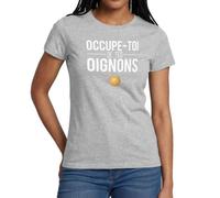 Spreadshirt Occupe Toi De Tes Oignons Humour T Shirt Femme