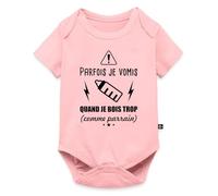 Spreadshirt Parfois Je Vomis Quand Je Bois Trop (Comme Parrain) Humour Body Manches Courtes Bébé Bio, 92 (1,5-2 ans), rose