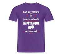 Spreadshirt Pas Le Temps pour la Retraite Pétanque Bouliste Humour T Shirt Homme, S, Violet