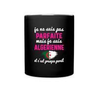 Spreadshirt Pas Parfait Mais Algérienne Idée Cadeau Tasse Mug, taille unique, noir