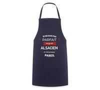 Spreadshirt Pas Parfait Mais Alsacien - Cadeau Humour Alsace Tablier Cuisine, taille unique, marine