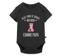 Spreadshirt Plus Tard Je Serais Motarde Comme Papa Body Manches Courtes Bébé Bio, 68 (3-6 mois), noir