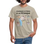 Spreadshirt Pourquoi Je Perds À La Pétanque Humour Boules Cadeau Petanque Bouliste T Shirt Homme, L, Beige Sable