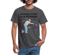 Spreadshirt Pourquoi Je Perds À La Pétanque Humour Boules Cadeau Petanque Bouliste T Shirt Homme, M, Charbon