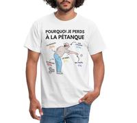 Spreadshirt Pourquoi Je Perds À La Pétanque Humour Boules Cadeau Petanque Bouliste T Shirt Homme, S, Blanc