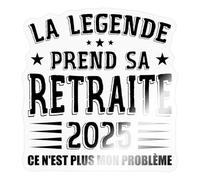 Spreadshirt Retraite La Legende Prend Sa Retraite Noir Autocollant Sticker, 10 x 10 cm, brillant transparent