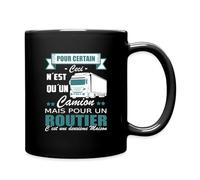 Spreadshirt Routier Camion Citation Humour Cadeau Tasse Mug, taille unique, noir