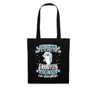 Spreadshirt Sois Toi Même Sauf Si Tu Peux Être Un Dauphin Tote Bag