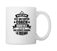 Spreadshirt Super Coach Équipe Humoristique Idée Cadeau Mug Blanc, taille unique, blanc