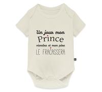 Spreadshirt Un Jour Mon Prince Viendra Père Le Fracassera Citation Body Manches Courtes Bébé Bio, 56 (0-2 mois), blanc cassé