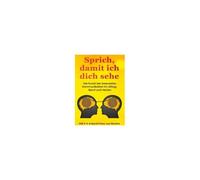 Sprich, Damit Ich Dich Sehe