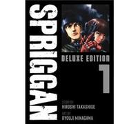SPRIGGAN Deluxe Edition 1 by Hiroshi Takashige Hiroshi Takashige (Auteur)