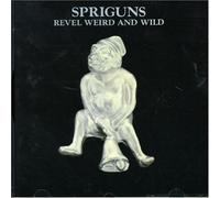 Spriguns of Tolgus - Revel Weird & Wild