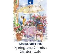 Spring at the Cornish Garden Café
