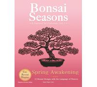 Spring Awakening: 12 Bonsai Designs with the Language of Flowers