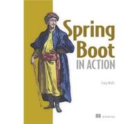Spring Boot in Action by Craig Walls Craig Walls, (Auteur)