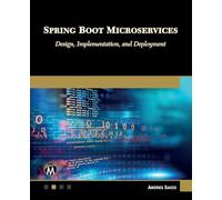 Spring Boot Microservices: Design, Implementation and Deployment