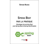Spring Boot par la pratique-Développer les services Rest avec Spring-Boot et Spring-RestTemplate