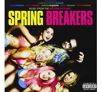 Spring Breakers: Music from the Motion Picture by BIG BEAT / WEA