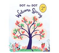 Spring Dot to Dot for Toddlers: A Fun and Easy Dot-to-Dot Activity Book for Ages 2-4 | Preschool Learning, Counting, and Fine Motor Skills