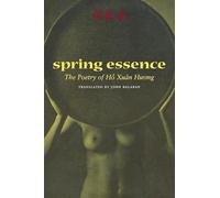 Spring Essence: The Poetry of Hô Xuân Huong