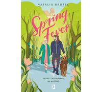 Spring Fever - Natalia Brożek (livre en polonais)