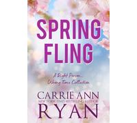 Spring Fling: A Right Person, Wrong Time Collection