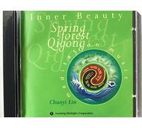 Spring Forest Qigong Inner Beauty Meditation Music Chunyi Lin