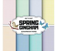 Spring Gingham Scrapbook Paper Collection: Decorative Double-Sided Pastel Themed Craft Papers for Junk Journals, Wrapping, Card Making & Mixed Media Projects