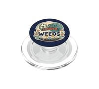 Spring Grow Louder Than The Weeds Motivation Inspiration PopSockets PopGrip pour MagSafe
