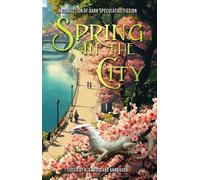 Spring in the City: A Collection of Dark Speculative Fiction - R.B. Wood - Ruadán Books - ebook (ePub) - Livre