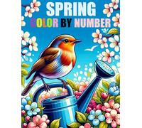 Spring Season Color By Number Adult Coloring Book: Large Print Simple Color By Numbers Spring Flowers, Animals, Easter and More
