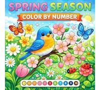Spring Season Color By Number: Coloring Book for Adults and Kids, Bold and Easy, Beautiful Designs for Relaxation
